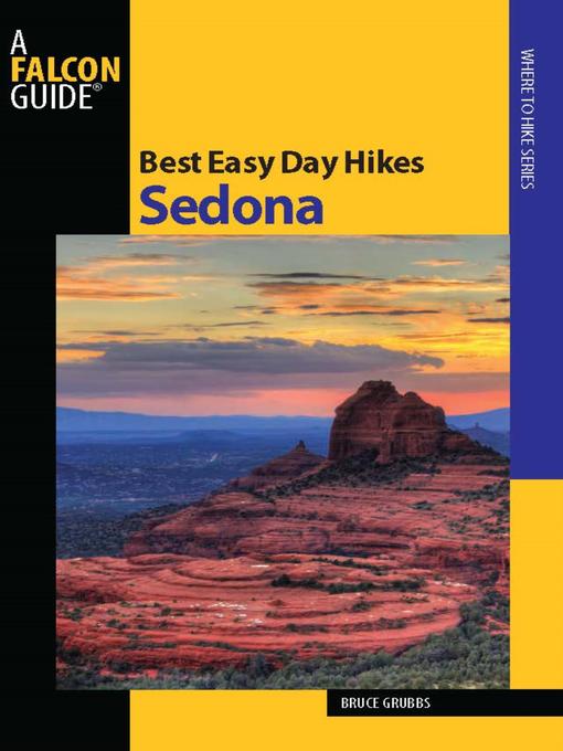 Title details for Best Easy Day Hikes Sedona by Bruce Grubbs - Available